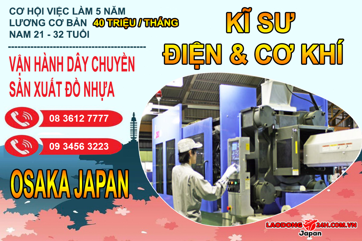 Kĩ sư Điện & Cơ Khí – Vận hành dây chuyền máy sản xuất đồ nhựa